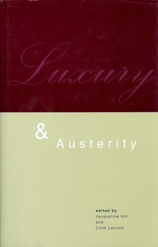 9781900621229: Luxury and Austerity: v. 21 (Historical Studies)