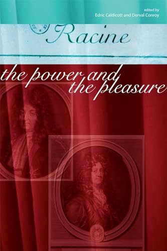 Stock image for Racine: The Power and the Pleasure: The Power and the Pleasure for sale by WorldofBooks