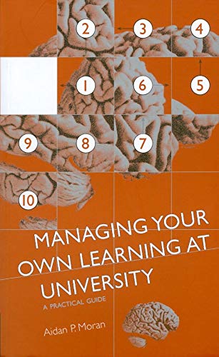 Stock image for Managing Your Own Learning at University: A Practical Guide for sale by ThriftBooks-Dallas