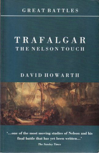 Beispielbild fr Trafalgar: The Nelson Touch (Great Battles) zum Verkauf von SecondSale