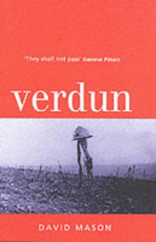 Beispielbild fr Verdun (Great Battles) zum Verkauf von Doss-Haus Books