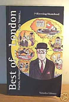 Beispielbild fr Evening Standard Best of.London 1996: Florists, Casinos, Tailors, Tattoos, Pet Shops, Party Venues. zum Verkauf von AwesomeBooks