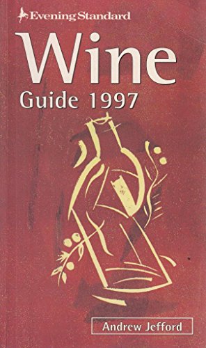 Stock image for Evening Standard" Wine Guide 1997 for sale by AwesomeBooks