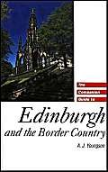 Beispielbild fr The Companion Guide to Edinburgh and the Borders (Companion Guides) zum Verkauf von WorldofBooks