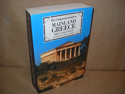 Imagen de archivo de The Companion Guide to Mainland Greece (Companion Guides) a la venta por WorldofBooks