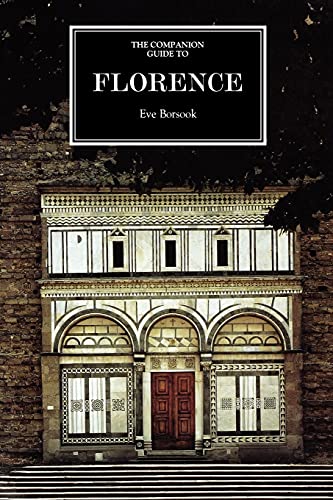 Stock image for THE COMPANION GUIDE TO FLORENCE for sale by Ancient World Books