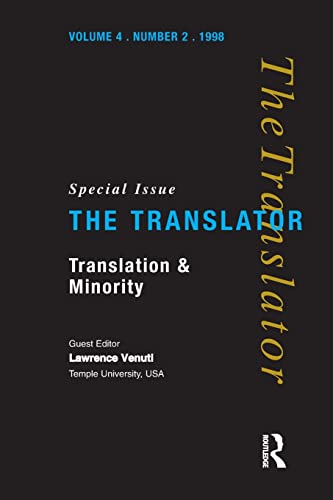 Beispielbild fr Translation and Minority: Special Issue of "the Translator" zum Verkauf von Blackwell's
