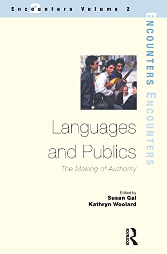 Stock image for Languages and Publics: The Making of Authority (Encounters) for sale by Chiron Media