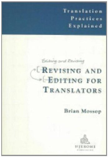 9781900650458: Revising and Editing for Translators