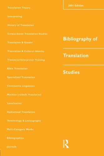 Imagen de archivo de Bibliography of Translation Studies: 2001 a la venta por Blackwell's