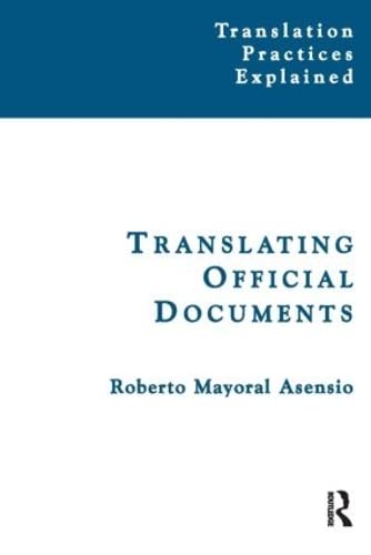 Stock image for Translating Official Documents (Translation Practices Explained) for sale by Anybook.com