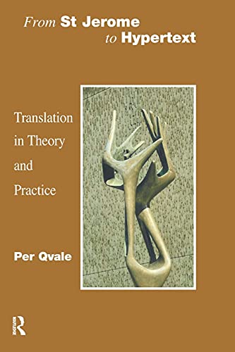 Stock image for From St. Jerome to Hypertext: Translation in Theory and Practice for sale by Revaluation Books