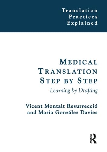 9781900650830: Medical Translation Step by Step (Translation Practices Explained)