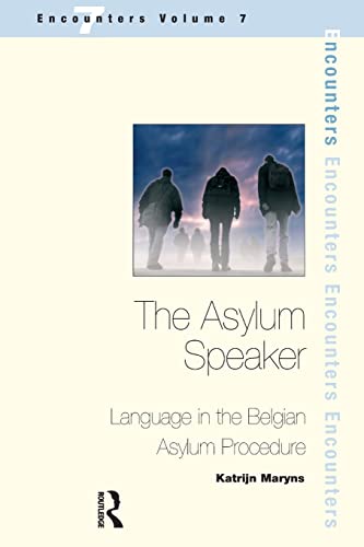 9781900650892: The Asylum Speaker: Language in the Belgian Asylum Procedure (Encounters)