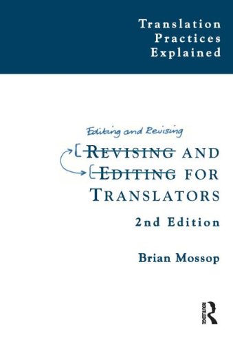 Stock image for Revising and Editing for Translators (Translation Practices Explained) for sale by Anybook.com