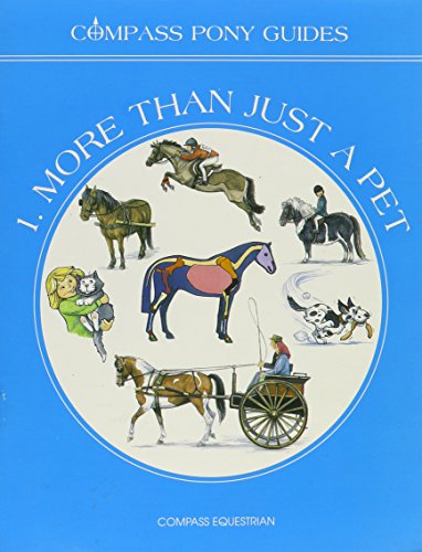 Beispielbild fr More Than Just a Pet (No. 1) (Compass Pony Guides, 12) zum Verkauf von WorldofBooks