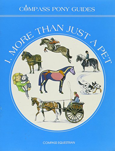 Stock image for More Than Just a Pet (No. 1) (Compass Pony Guides, 12) for sale by WorldofBooks