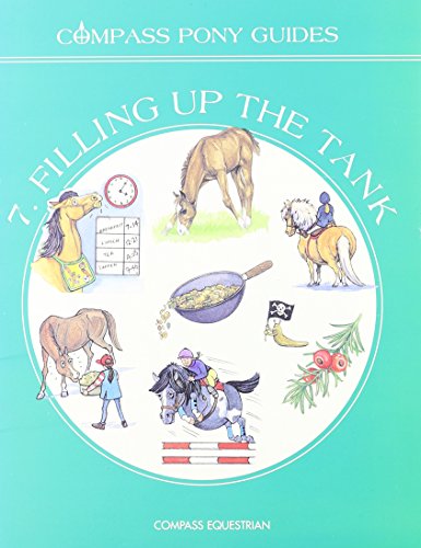 Beispielbild fr Filling Up the Tank (Compass Pony Guides) zum Verkauf von Wonder Book