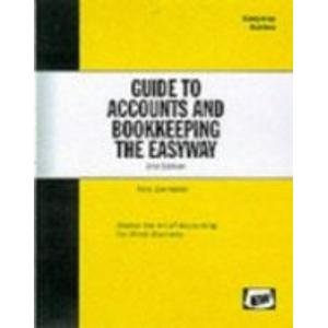 Imagen de archivo de A Guide to Bookkeeping and Accounts the Easyway a la venta por Goldstone Books