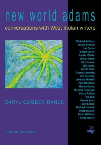 Beispielbild fr New World Adams Interviews with West Indian Writers Second Edition Revised zum Verkauf von PBShop.store US