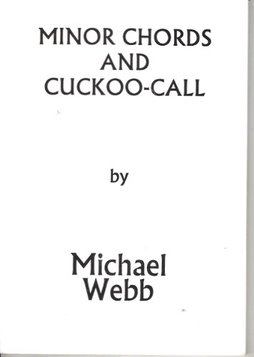 Beispielbild fr Minor Chords and Cuckoo-call zum Verkauf von AwesomeBooks