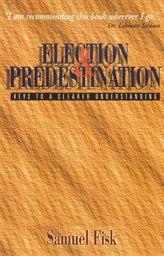 Beispielbild fr Election and Predestination zum Verkauf von Better World Books