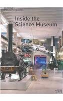 Beispielbild fr Inside the Science Museum (Science Museum Guides) zum Verkauf von WorldofBooks