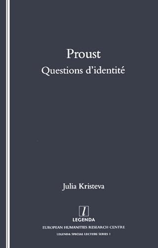 Stock image for Proust: questions d'identite (Legenda Special Lecture Series, 1) for sale by Powell's Bookstores Chicago, ABAA