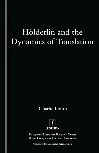 Beispielbild fr Holderlin and the Dynamics of Translation zum Verkauf von Blackwell's