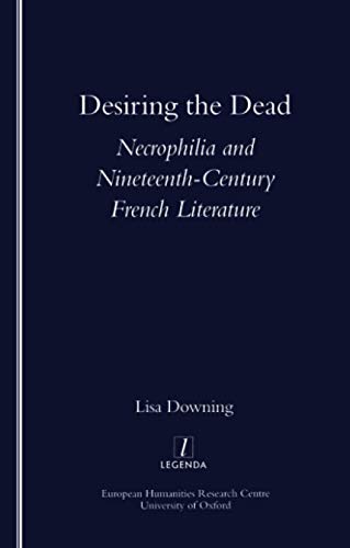 Stock image for Desiring the Dead (Legenda) for sale by The Maryland Book Bank
