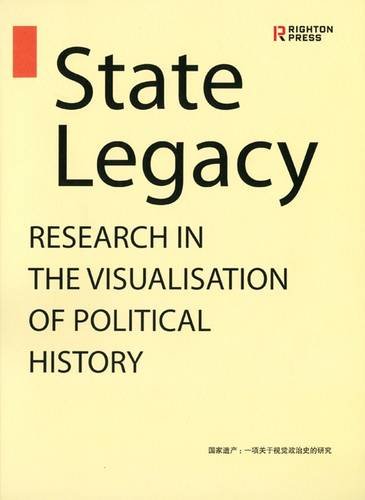 Stock image for State Legacy: Research in the Visualisation of Political History for sale by Better World Books Ltd
