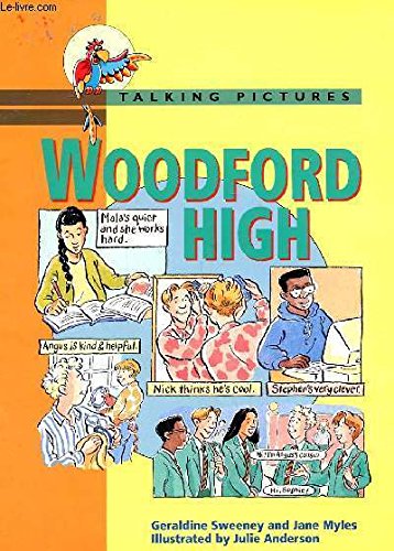 Woodford High (Talking Pictures S.) (9781900783033) by Sweeney, Geraldine; Myles, Jane