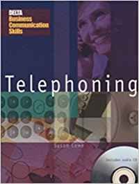 Beispielbild fr Telephoning: Master the Key Communication Skills Required in International Business English (Delta Business Communication Skills) zum Verkauf von WorldofBooks