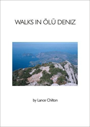 Walks in Olu Deniz (9781900802840) by Lance Chilton