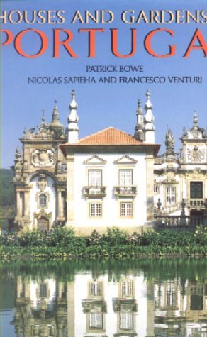 Beispielbild fr The Houses and Gardens of Portugal zum Verkauf von ThriftBooks-Atlanta