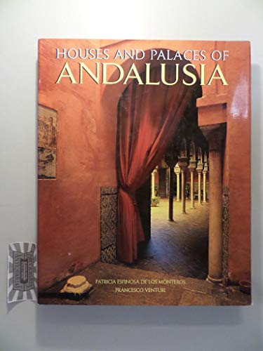 Imagen de archivo de Houses and Palaces of Andalusia a la venta por WorldofBooks