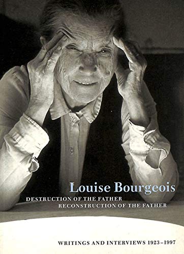 9781900828079: Louise Bourgeois Destruction of the Father/Reconstruction of the Father /anglais