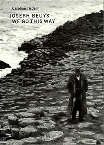 9781900828123: Joseph Beuys: We Go This Way