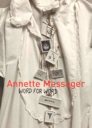 9781900828215: Annette Messager: Word for Word: Texts, Writings and Interviews