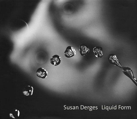 Beispielbild fr Susan Derges: Liquid Form: 1985-99 zum Verkauf von Windy City Books