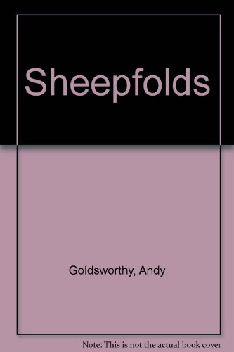 Beispielbild fr The Andy Goldsworthy: Sheepfolds zum Verkauf von ThriftBooks-Atlanta