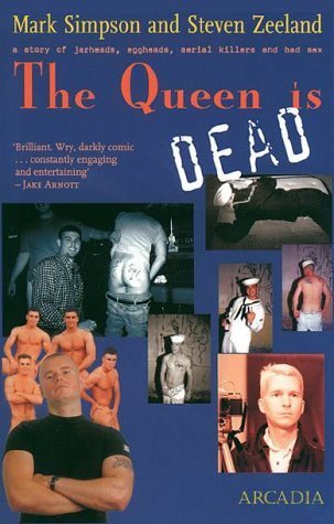 Stock image for The Queen is Dead : A Story of Jarheads, Eggheads, Serial Killers and Bad Sex for sale by SecondSale