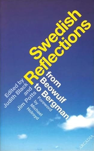 Beispielbild fr Swedish Reflections: From Beowulf to Bergman zum Verkauf von SAVERY BOOKS