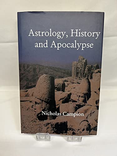 Beispielbild fr Astrology, History and Apocalypse zum Verkauf von Revaluation Books