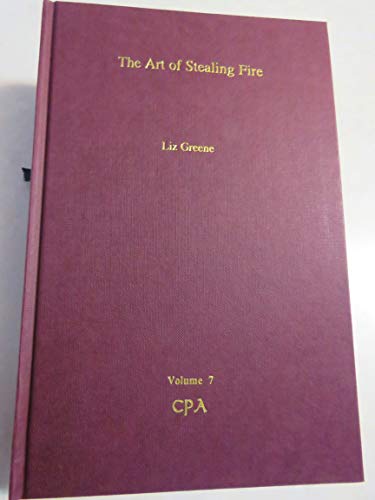 The Art of Stealing Fire (9781900869294) by Greene, Liz (Author)