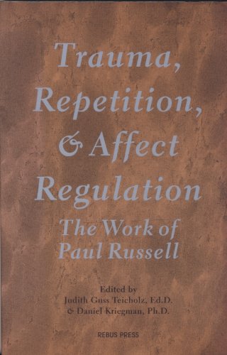 9781900877183: Trauma, Repetition, and Affect Regulation: The Work of Paul Russell