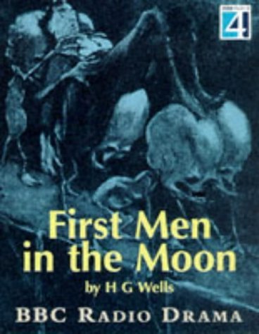 Beispielbild fr The First Men in the Moon: Starring Donald Sinden & Cast (The drama collection) zum Verkauf von medimops