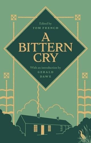 Stock image for A Bittern Cry : In Honour of Francis Ledwidge for sale by Better World Books