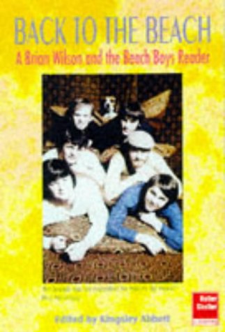 Imagen de archivo de Back To The Beach: Brian Wilson and The Beach Boys a la venta por WorldofBooks