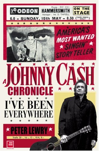 9781900924221: The Complete Johnny Cash Chronicle: I've Been Everywhere